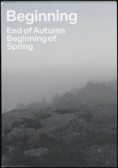 Beginning : end of autumn, beginning of spring