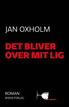 Det bliver over mit lig
