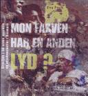 Mon farven har en anden lyd? : strejftog i 90'ernes musikliv og ungdomskultur i Danmark