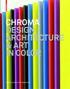 Chroma : design, architecture & art in color