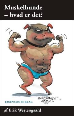 Muskelhunde - hvad er det?