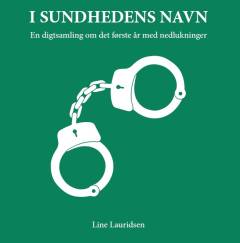 I sundhedens navn : en digtsamling om det første år med nedlukninger