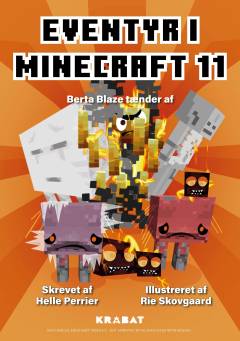 Eventyr i Minecraft - Berta Blaze tænder af