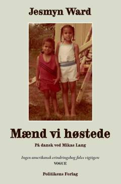 Mænd vi høstede : memoirer