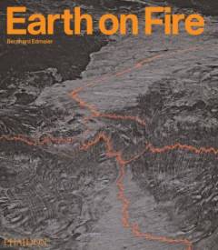 Earth on Fire : hov volcanoes shape our planet