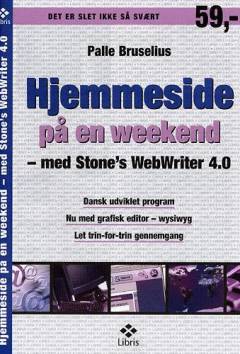 Hjemmeside på en weekend : med Stone's WebWriter 4.0