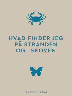 Hvad finder jeg på stranden og i skoven