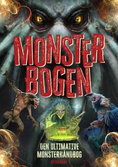 Monsterbogen : den ultimative monsterhåndbog