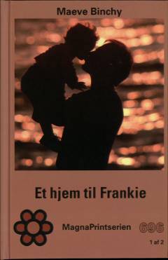 Et hjem til Frankie. Bind 1 (Stor skrift)
