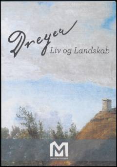 Dreyer - liv og landskab