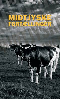 Midtjyske fortællinger : en antologi