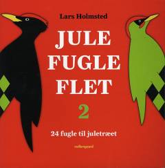 Jule-fugle-flet 2 : 24 fugle til juletræet