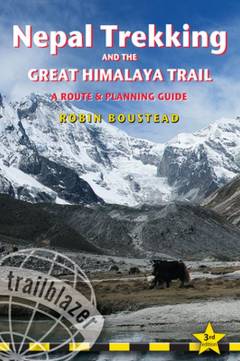 Nepal trekking and the great Himalaya trail : a route & planning guide