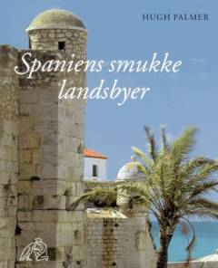 Spaniens smukke landsbyer