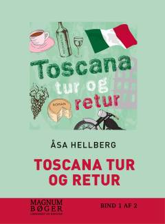 Toscana tur og retur. Bind 1 (Stor skrift)
