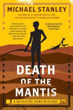 Death of the mantis : a Detective Kubu mystery