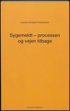 Sygemeldt - processen og vejen tilbage