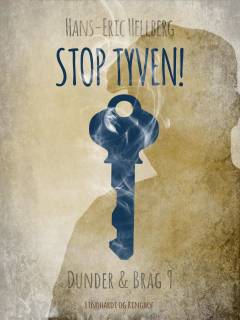 Stop tyven! - med Dunder & Brag