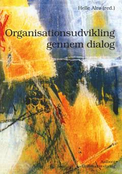 Organisationsudvikling gennem dialog