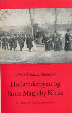 Hollænderbyen og Store Magleby Kirke