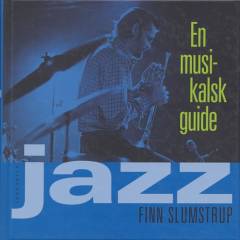 Jazz - en musikalsk guide