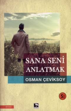 Sana seni anlatmak