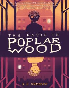 The house in Poplar Wood