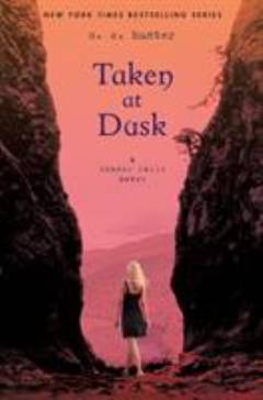 Taken at dusk : a Shadow Falls novel