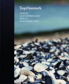 Trap Danmark. Bind 6 : Morsø, Vesthimmerland, Rebild, Mariagerfjord