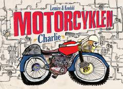 Racercyklen Tommy: Motorcyklen Charlie