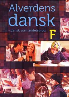 Alverdens dansk F : dansk som andetsprog