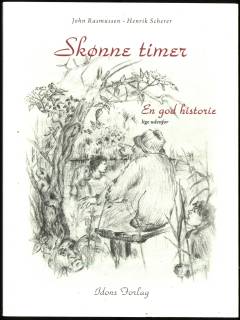 Skønne timer : en god historie - lige udenfor