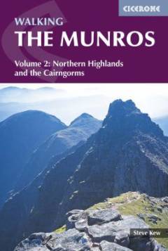 Walking the Munros. Volume 2 : Northern Highlands and the Cairngorms