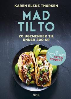 Mad til to : 20 ugemenuer til under 300 kr