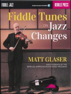 Fiddle tunes on Jazz changes
