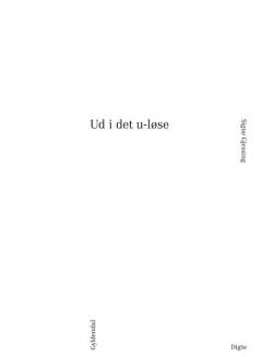 Ud i det u-løse : digte