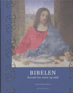 Bibelen fortalt for store og små