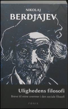 Ulighedens filosofi : breve til mine uvenner i den sociale filosofi : (1918-1923)
