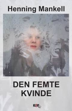 Den femte kvinde. Bind 1 (Stor skrift)