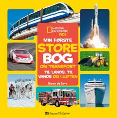 Min første store bog om transport til lands, til vands og i luften