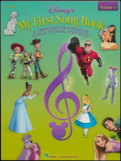Disney's My first song book : a treasury of favorite songs to sing and play : \easy piano\. Volume 4