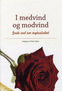 I medvind og modvind : gode ord om ægteskabet
