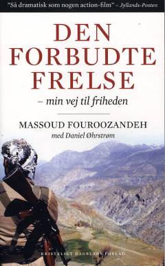 Den forbudte frelse : min vej til friheden
