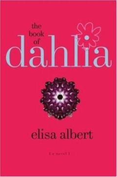 The book of Dahlia : a novel
