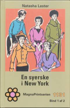 En syerske i New York. Bind 1 (Stor skrift)