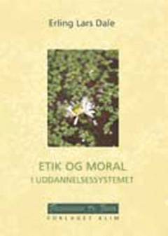 Etik og moral i uddannelsessystemet