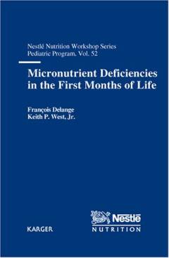 Micronutrient deficiencies in the first months of life