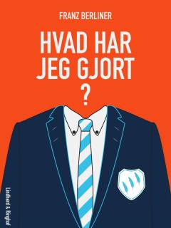 Hvad har jeg gjort?