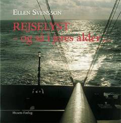 Rejselyst - og så i jeres alder -