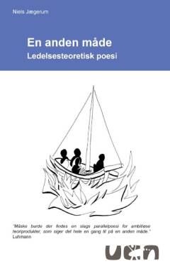En anden måde : ledelsesteoretisk poesi